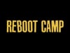 REBOOT CAMP TRAILER