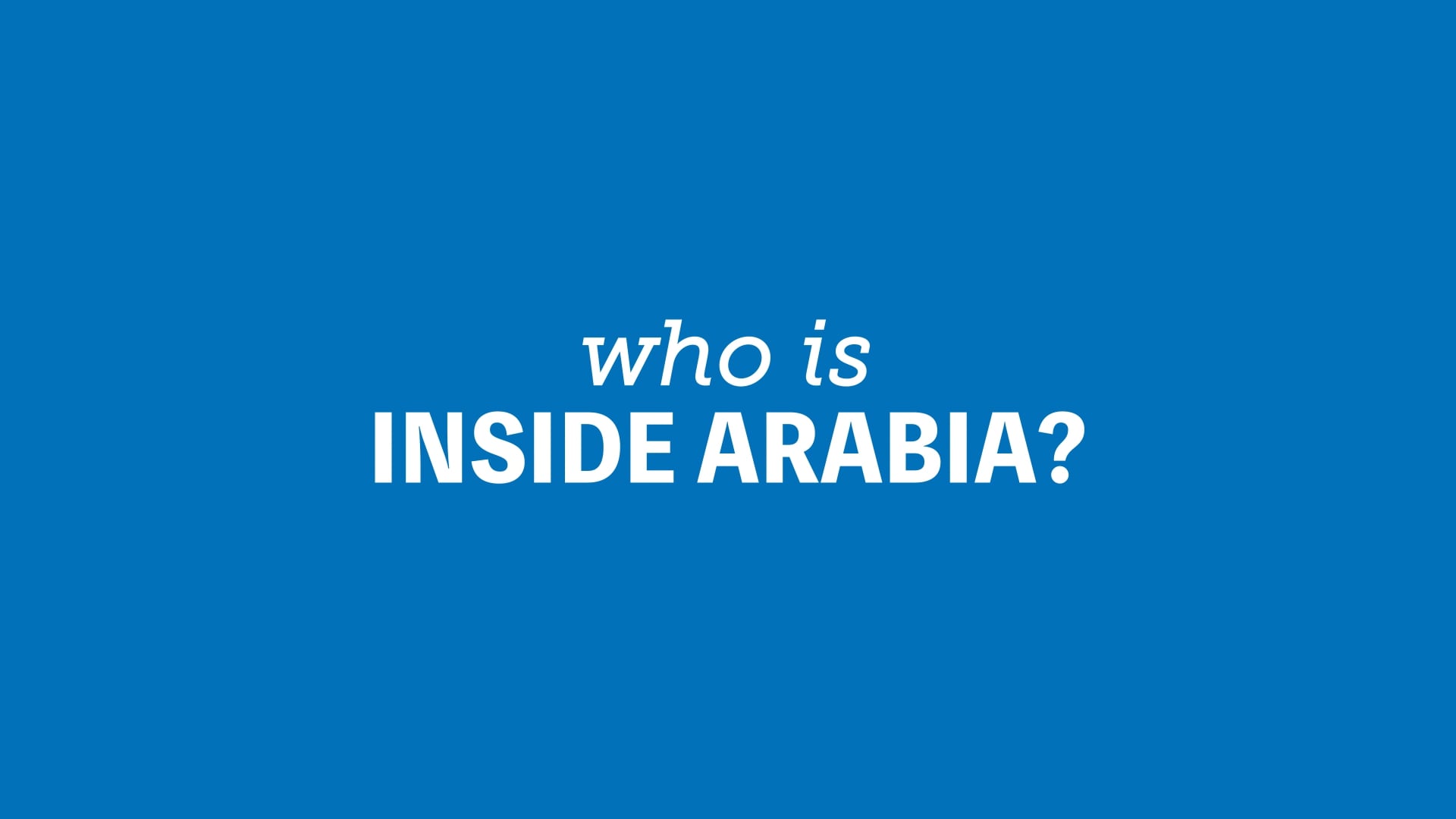 2D Motion Graphics/Animation - Who is Inside Arabia?