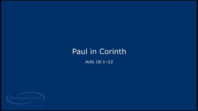Acts 18:1–22 Paul in Corinth