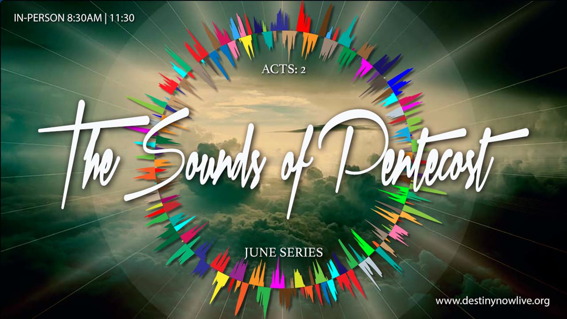 "The Sounds of Pentecost" - Text to Give - 910-460-3377 - Give Online @ www.destinynow.org