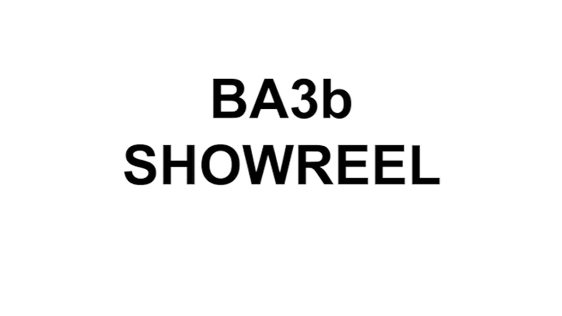 BA3b SHOWREEL