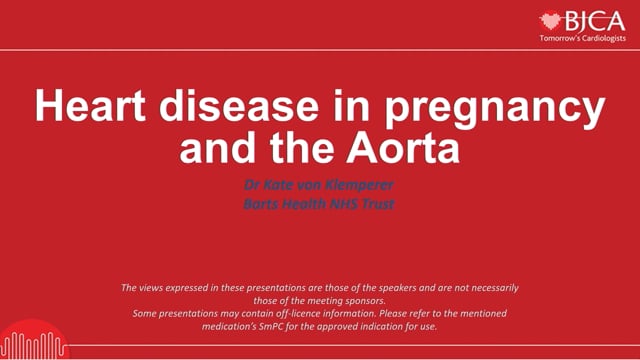 14  Heart disease in pregnancy and the Aorta 006 - CORE 2022