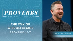 The Way of Wisdom Begins