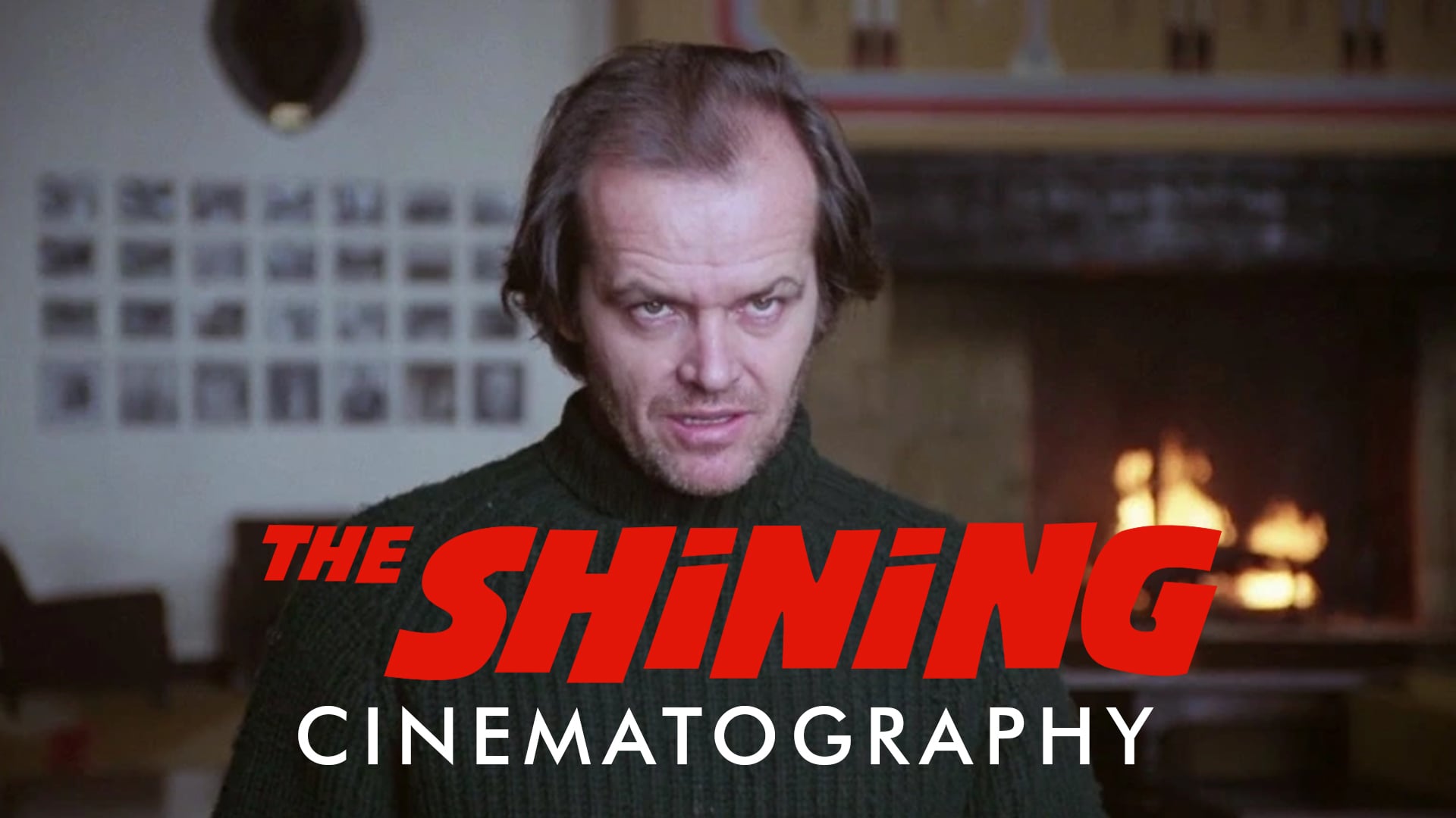 Cinematography Of: The Shining