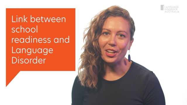 School Readiness and Language Disorder