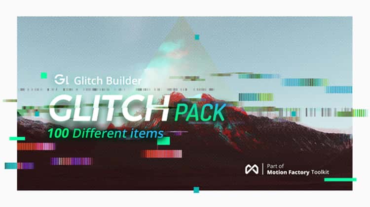 Glitch Effect Pack