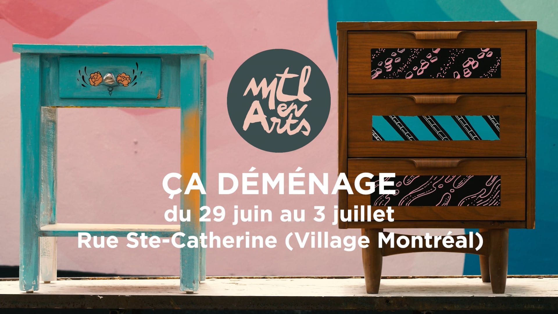 Ça déménage du 29 juin au 3 juillet - MTL en Arts