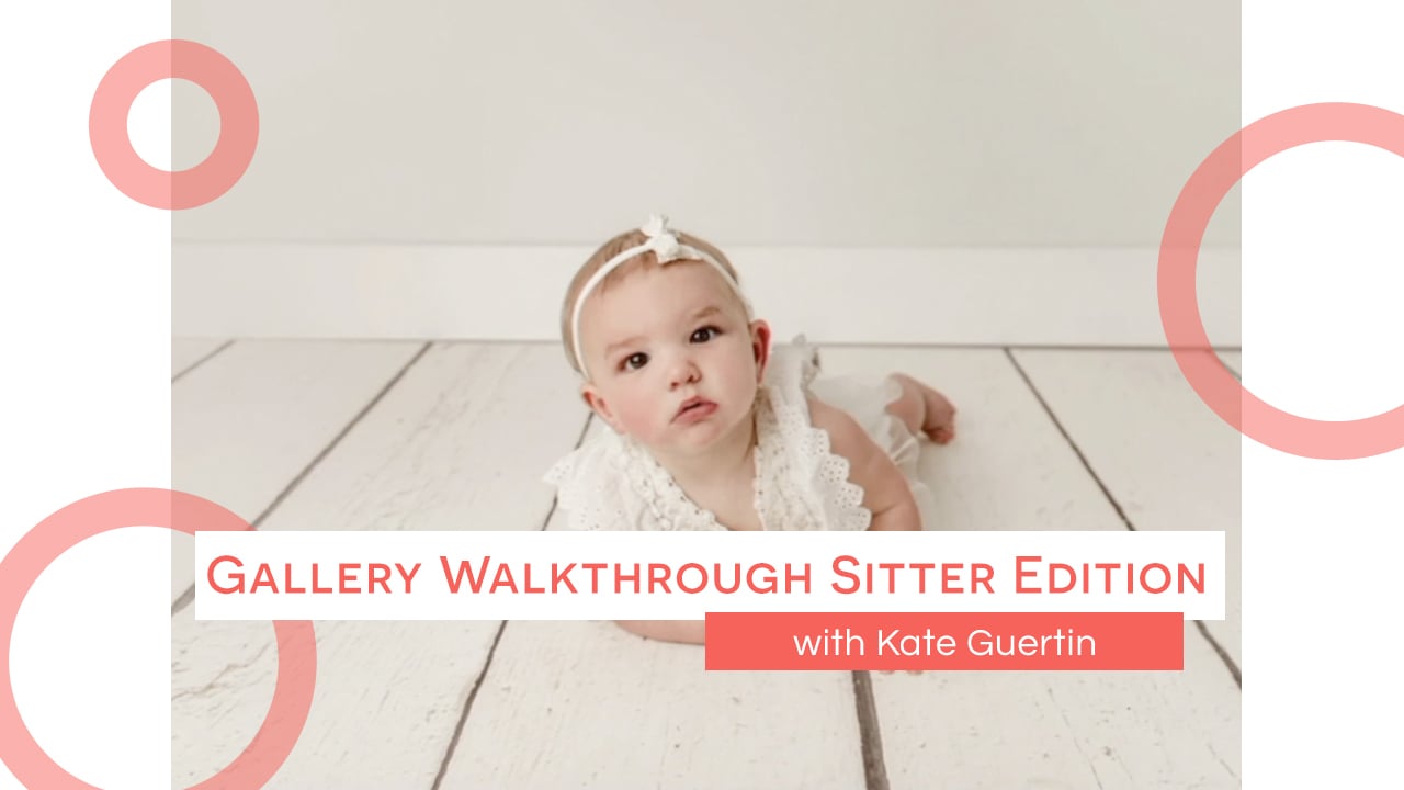 Gallery Walkthrough Sitter Edition with Kate!
