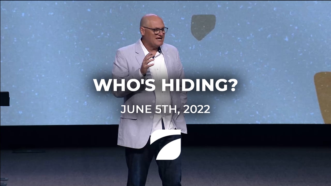 Who's Hiding - Pastor Willy Rice (June 5th, 2022)