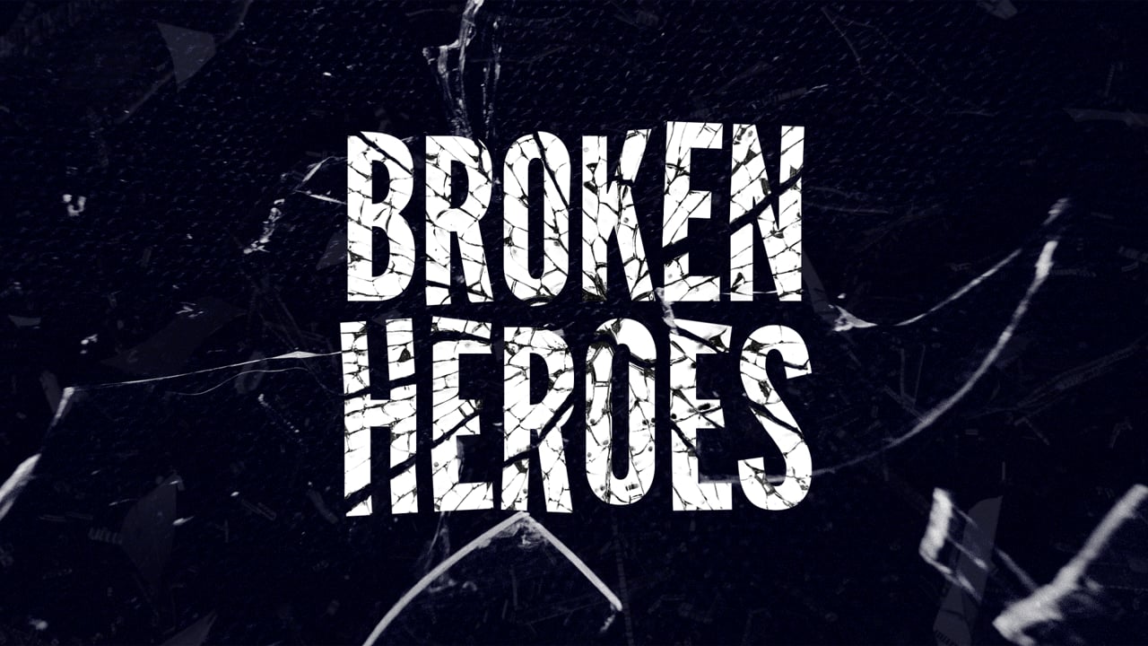 Broken Heroes: Week 1