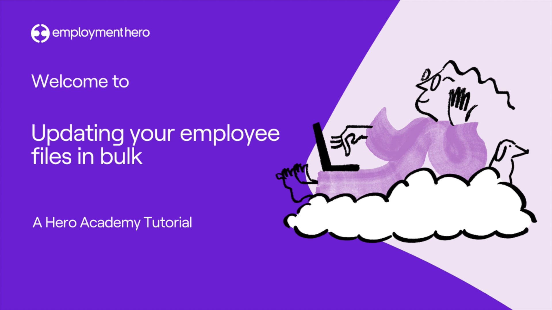 HR Platform: Updating your employee files in bulk from Hero Academy Training, image size:1920x1080