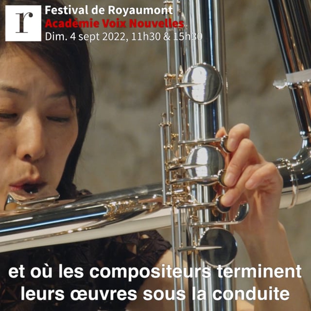 Académie Voix Nouvelles - Festival de Royaumont 2022