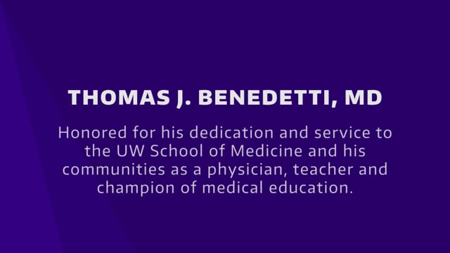 2022 Alumni Service Award: Thomas J. Benedetti, MD '73, MHA '00