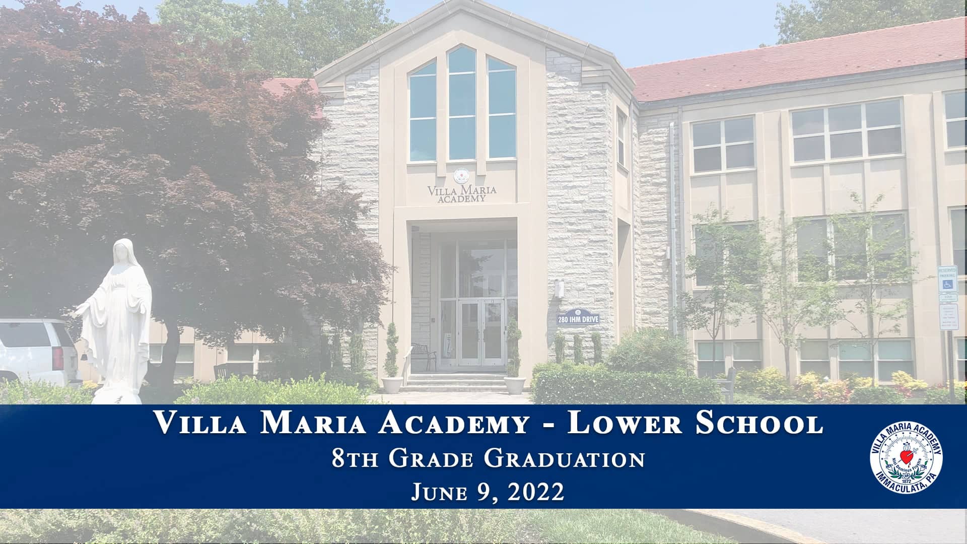 Villa Maria Academy Lower School 8th Grade Graduation (2022) on Vimeo