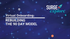 Virtual Onboarding: Rebuilding the 90 Day Model