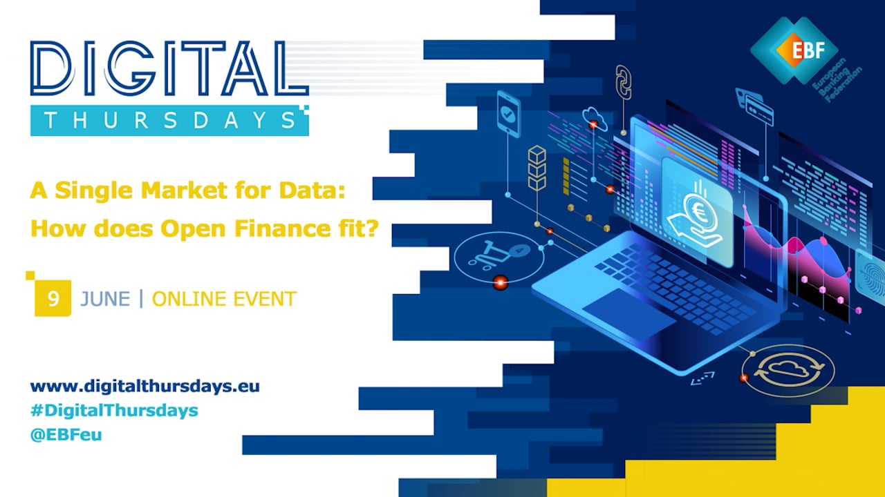EBF Digital Thursdays 2022: Open Finance: A framework for data driven innovation in the financial sector?