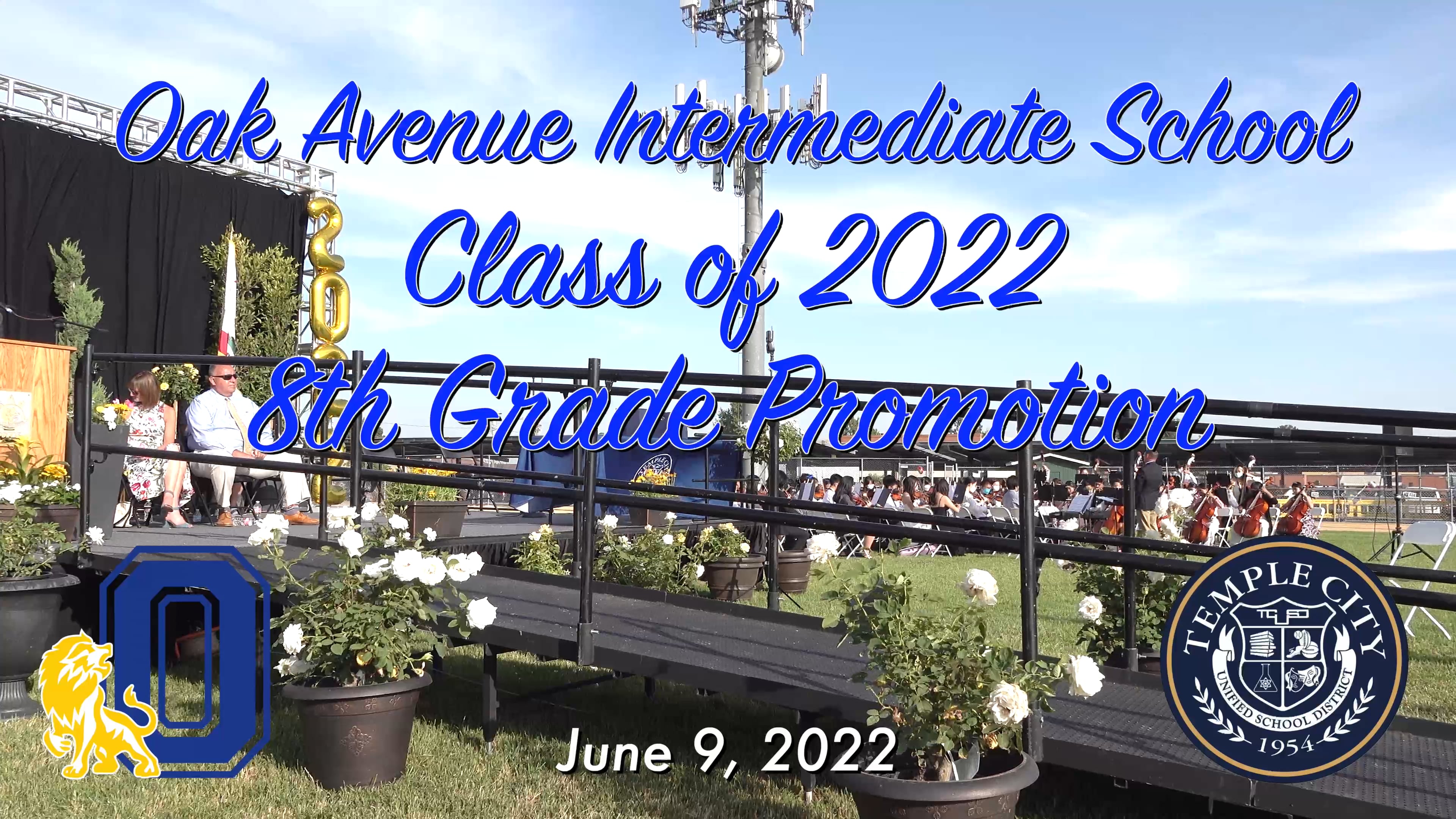 Temple City Photos June 9, 2022 Oak Avenue Intermediate School 8th