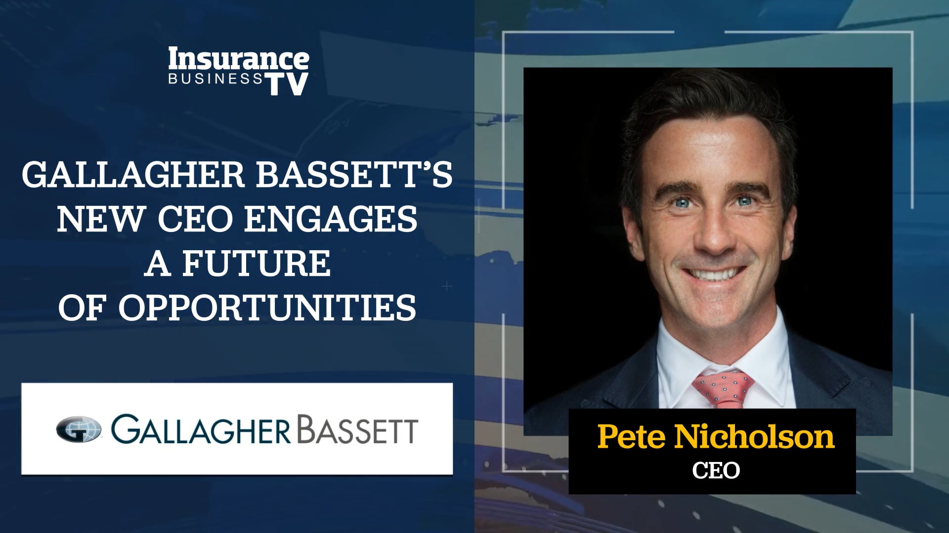 Gallagher Bassett's New CEO Engages a Future of Opportunities on Vimeo