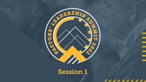 Pastors Leadership Summit - Session 1.mp4