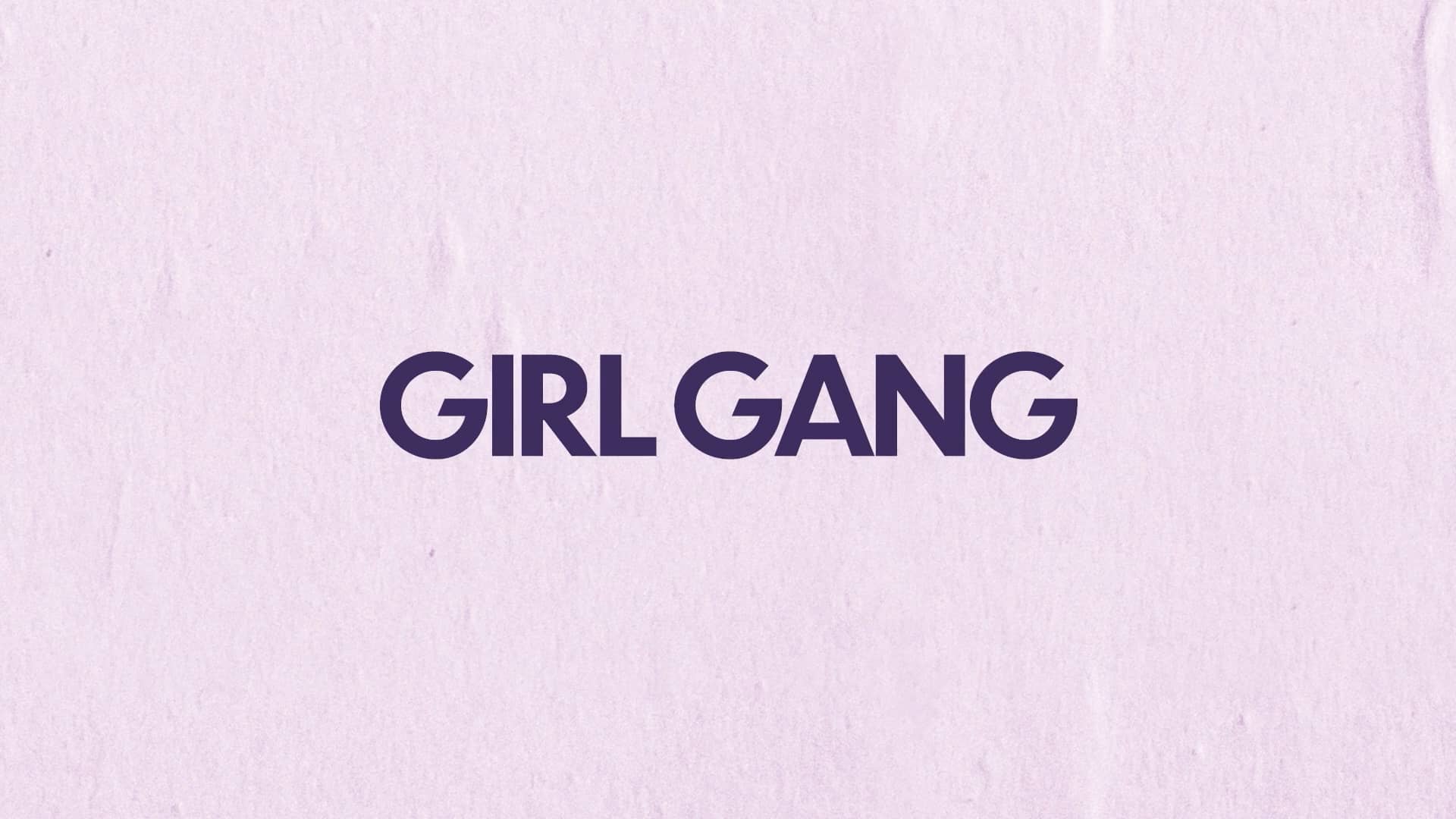 GIRL GANG Trailer on Vimeo