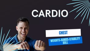 Chest Cardio (weights+stability ball+bands)-6:13:22