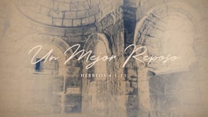 SEMANA 5 | Cristo es: Un Mejor Reposo | Julio Guarneri
