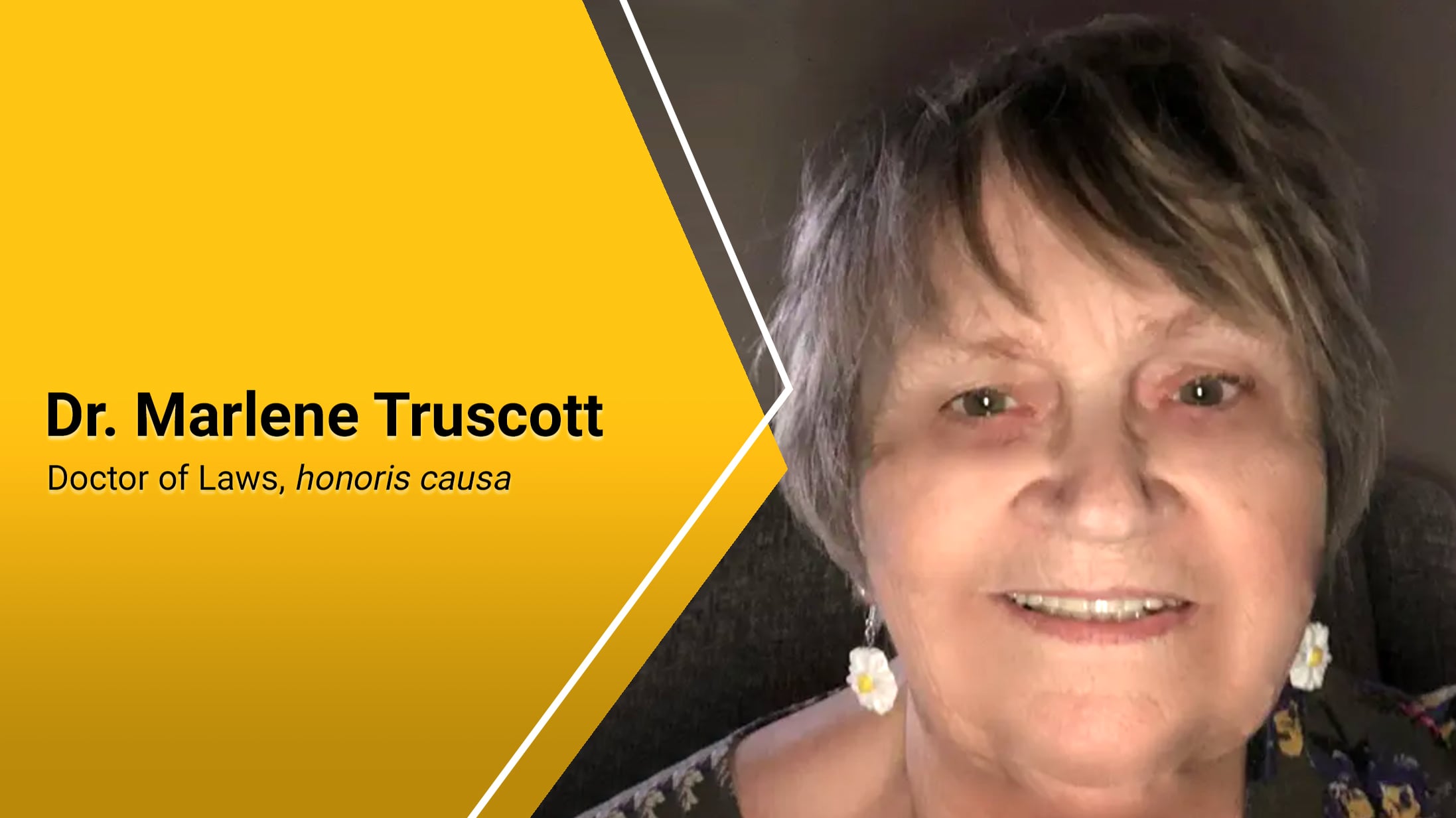 Dr. Marlene Truscott, Doctor of Laws, honoris causa on Vimeo