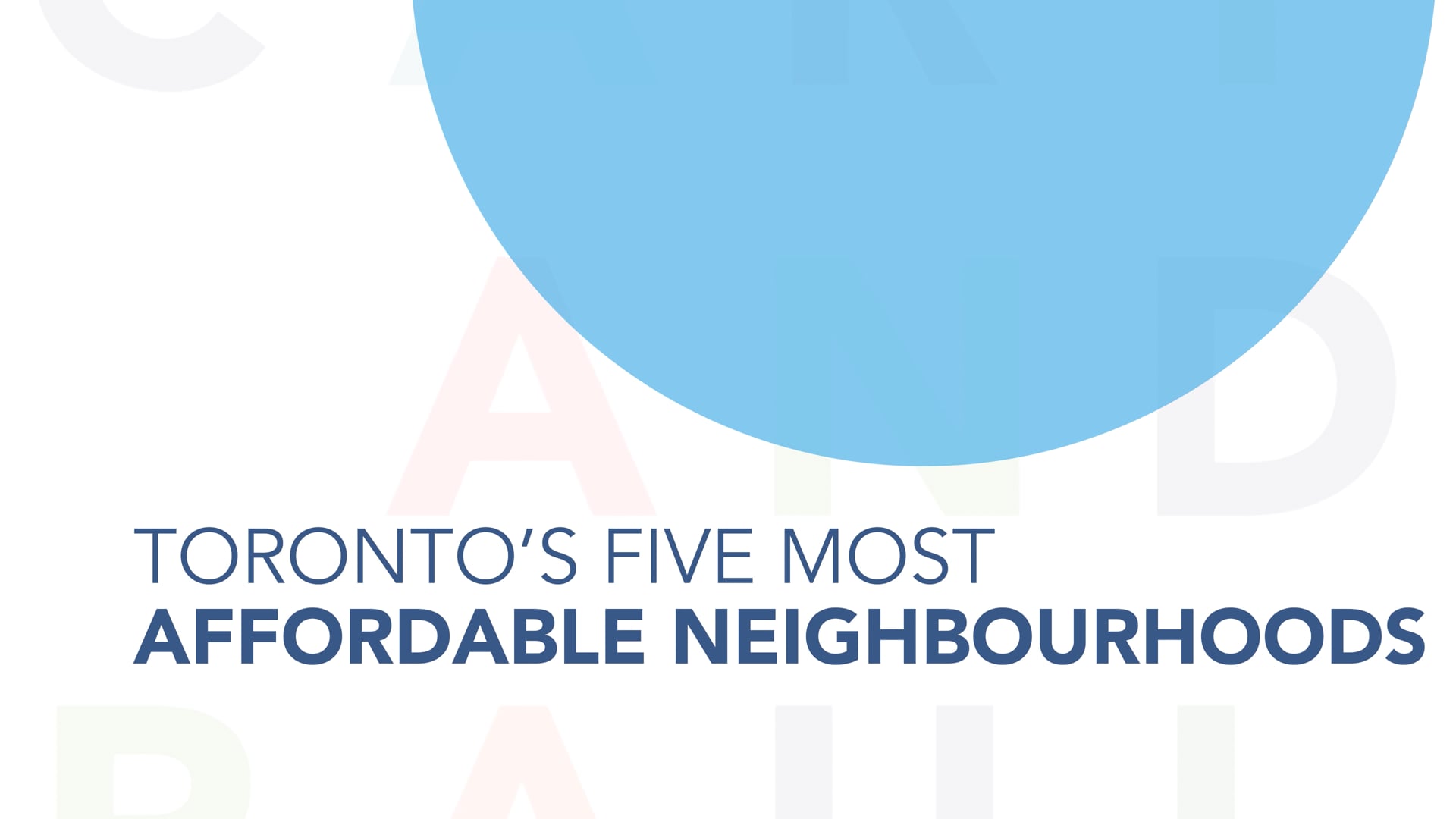 Cari & Paul - Toronto's 5 Most Affordable Neighbourhoods