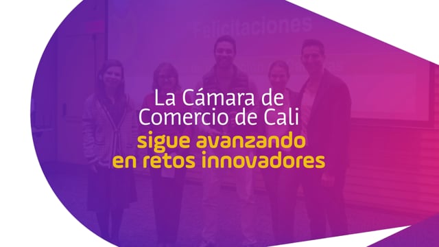 La Cámara de Comercio de Cali sigue avanzando en retos innovadores