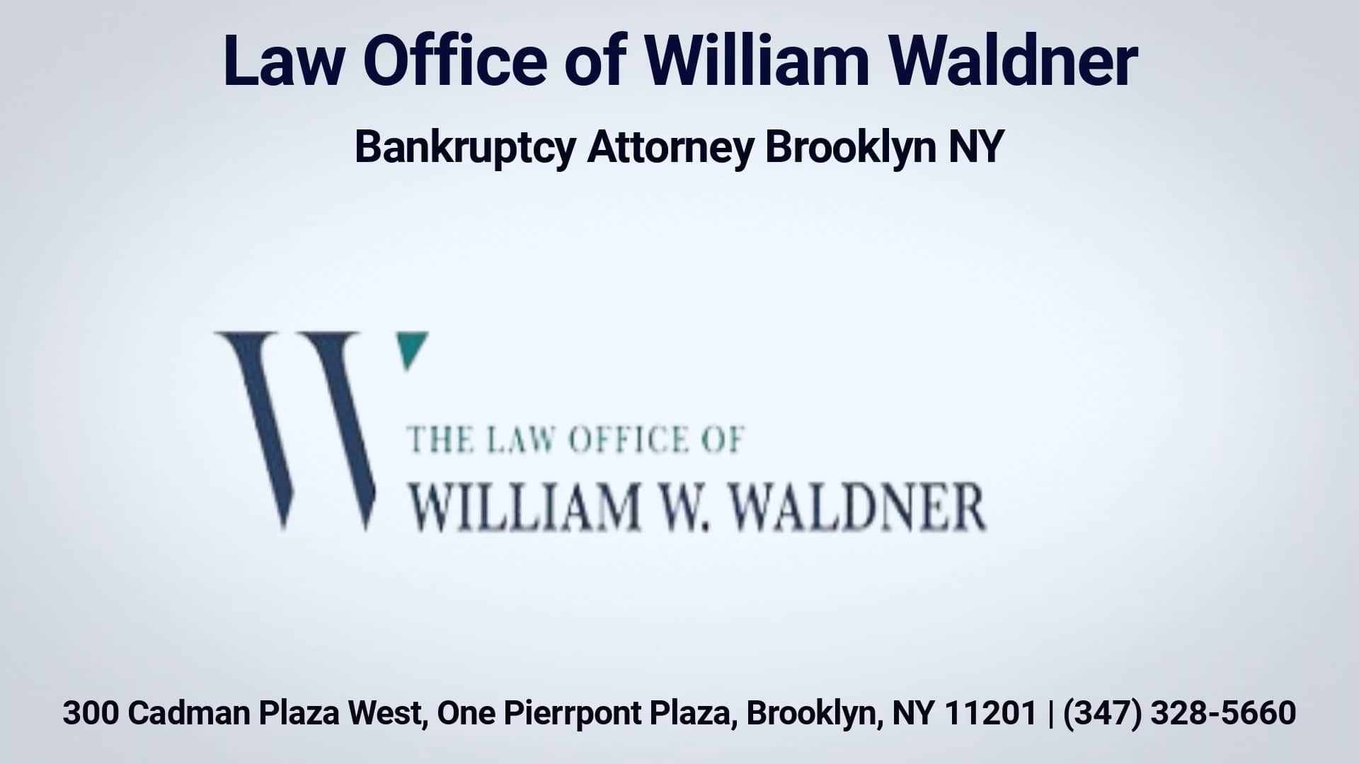 Experienced Bankruptcy Attorney Brooklyn Ny At Law Office Of William Waldner On Vimeo 9413