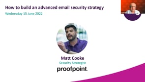 Wednesday 15 June 2022 - How to build an advanced email security strategy