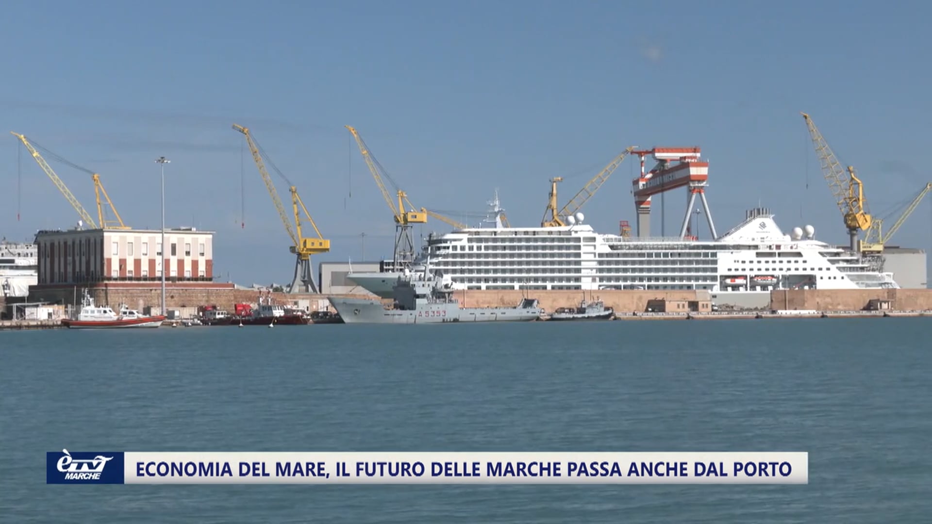 Economia del mare, il futuro delle Marche passa anche dal porto di Ancona - VIDEO