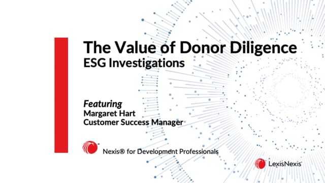 The Value of Donor Diligence - ESG Investigations NDP LNU WB MH