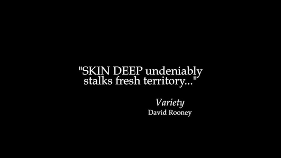 Skin Deep