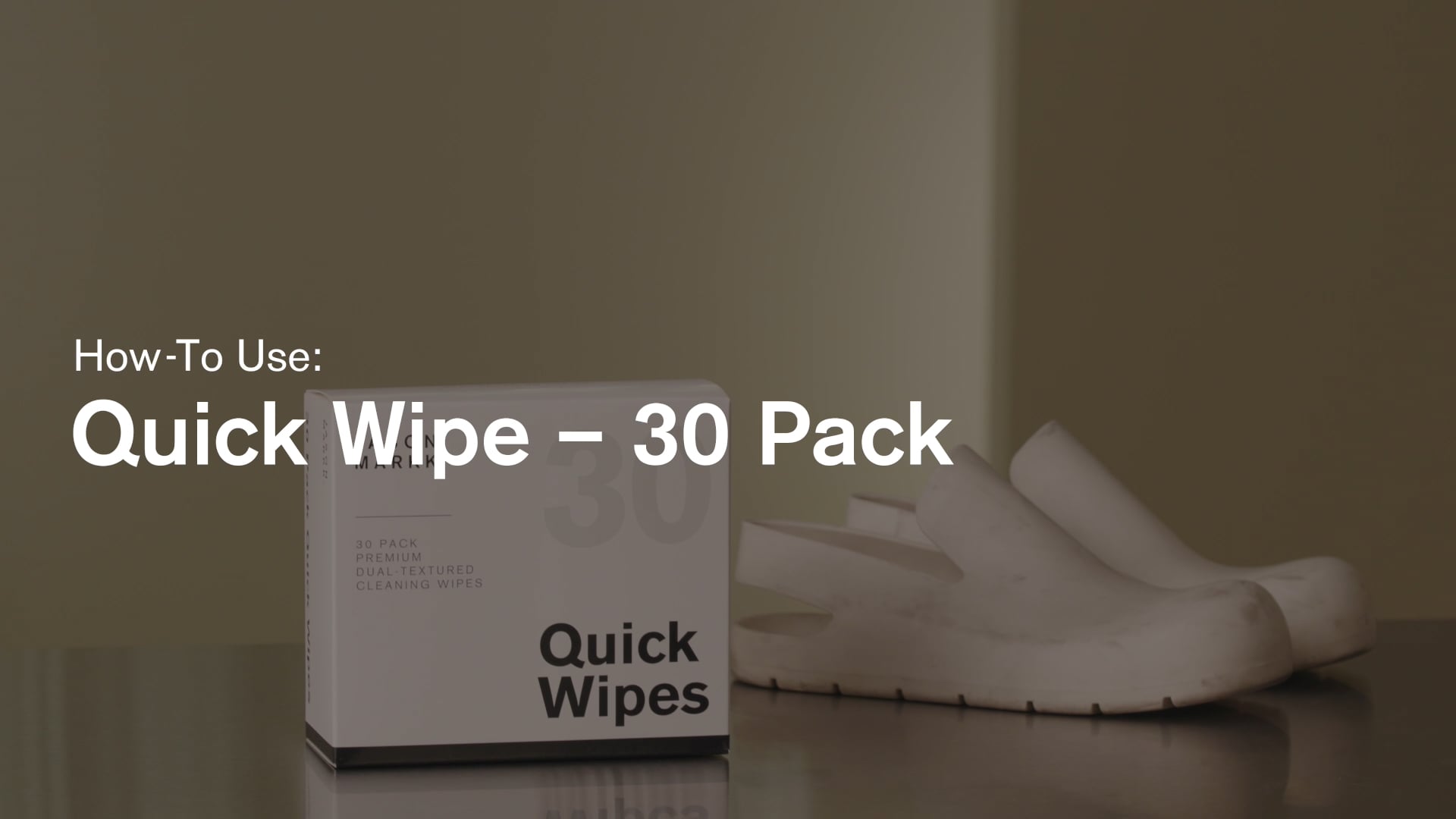 How-To: 30 Pack Quick Wipe