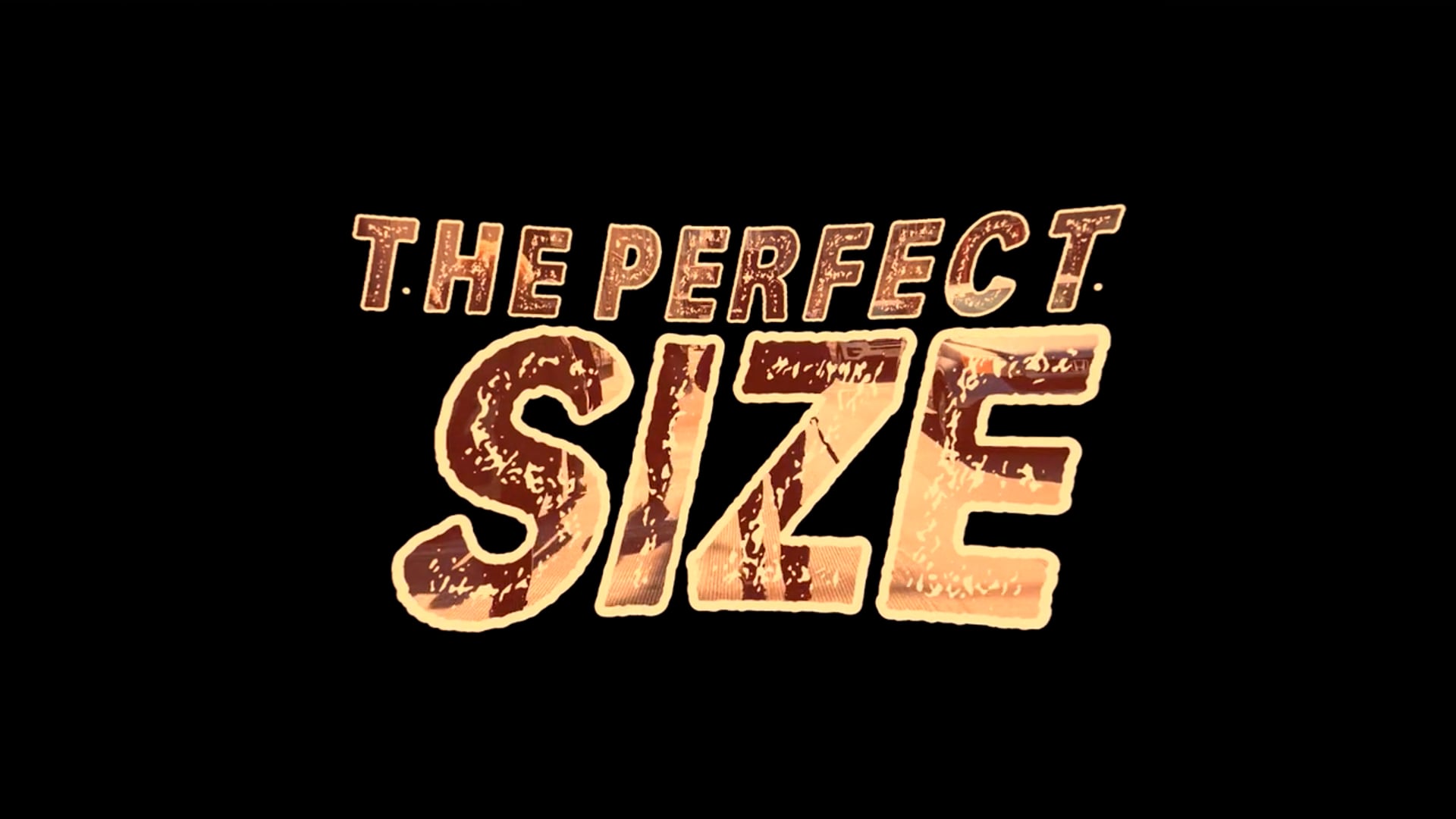 The Perfect Size