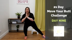 Move Your Butt Challenge - Day Nine