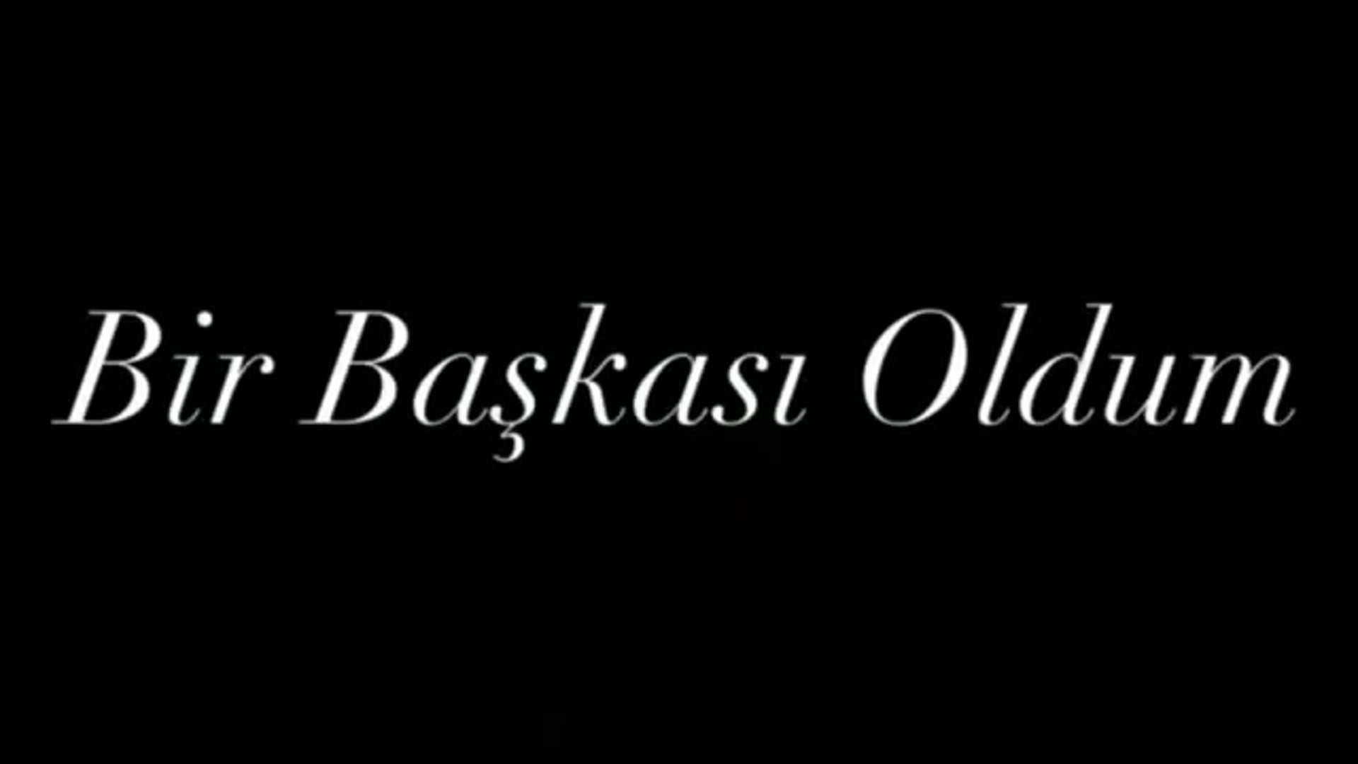 Bir Başkası Oldum - Görkem Celayir