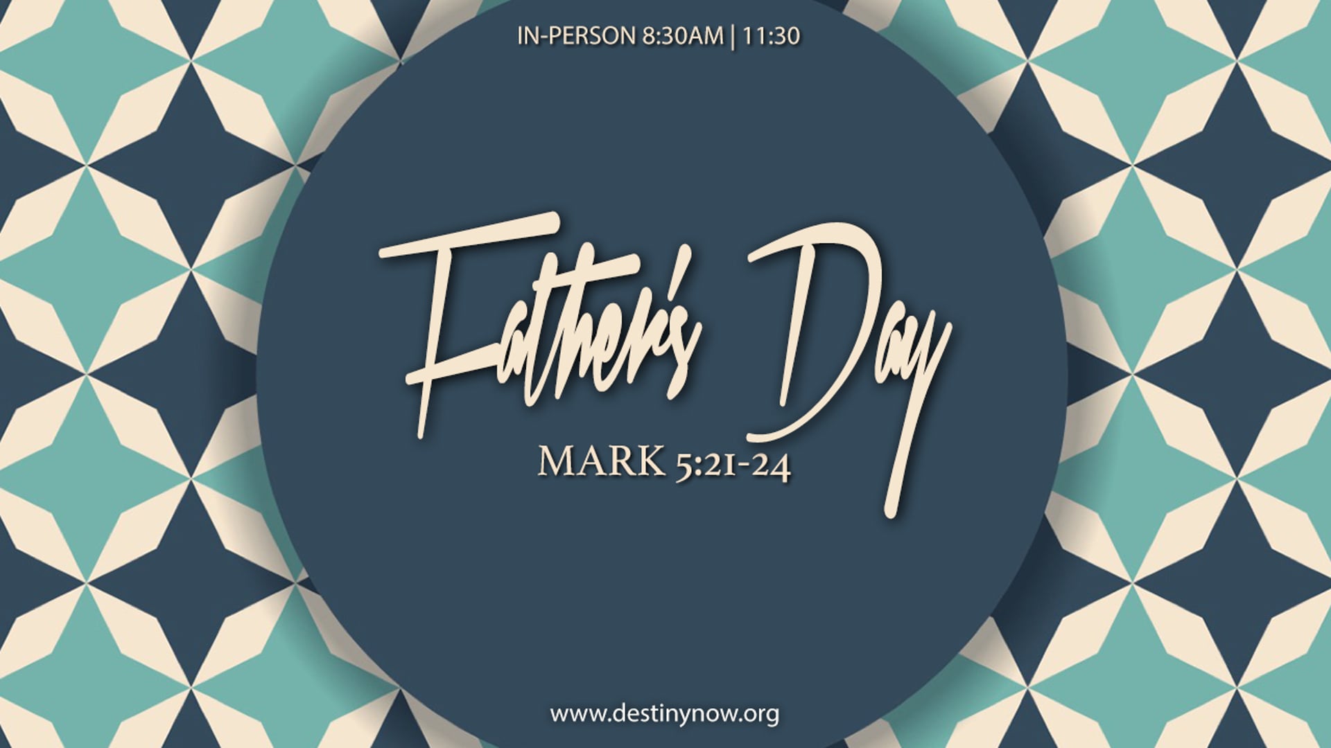 "Father's Day" - Text to Give - 910-460-3377 - Give Online @ www.destinynow.org