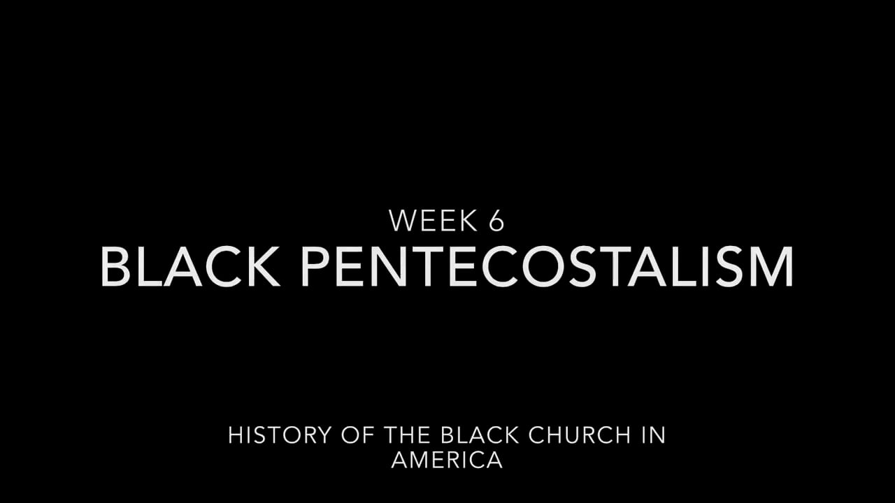 6 Black Pentecostalism On Vimeo