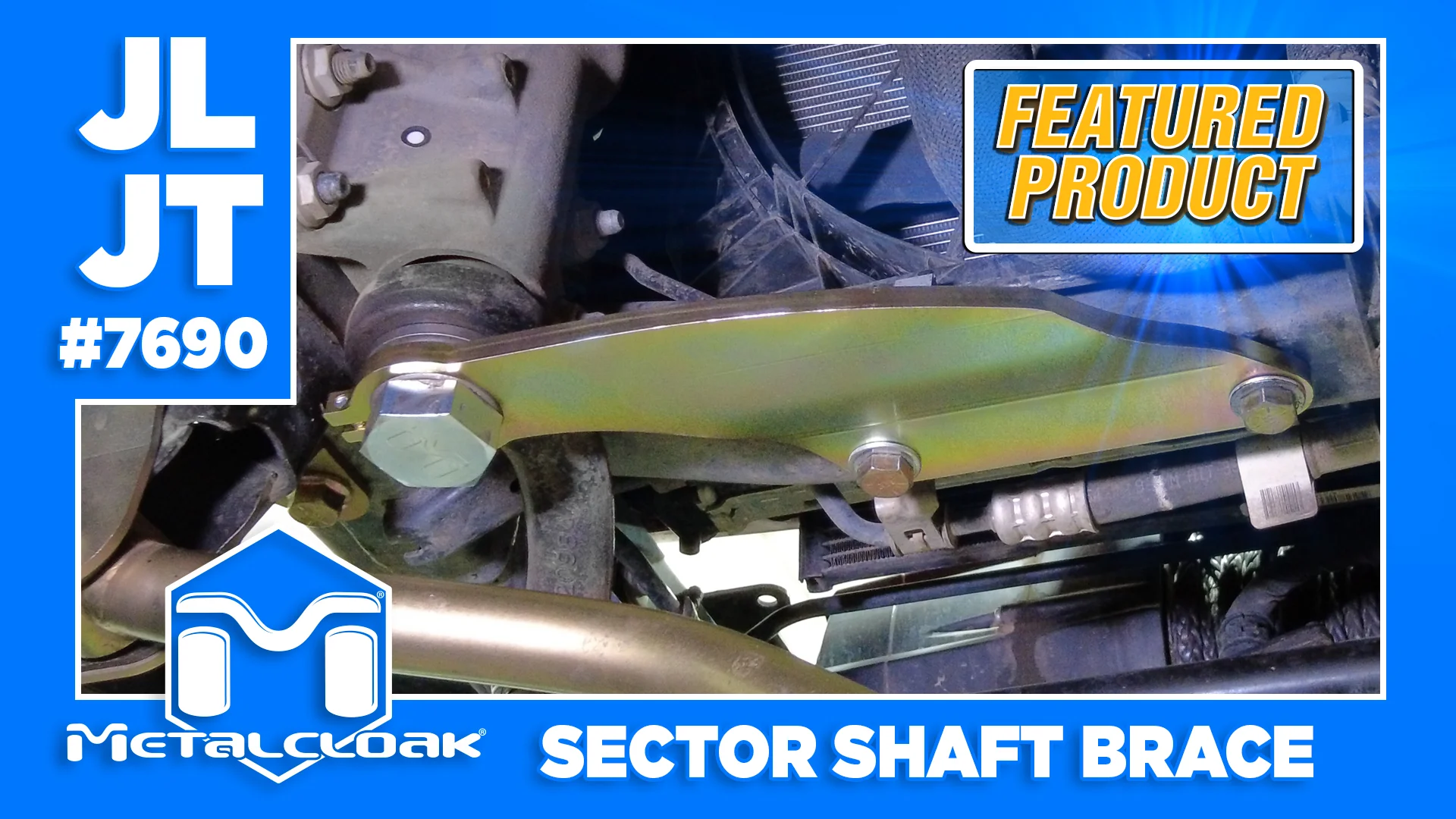 Metalcloak | Sector Shaft Brace Jeep JL Wrangler JT Gladiator