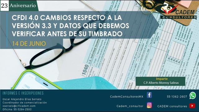 CFDI 4.0 cambios respeto a la versión 3.3 y datos que debemos verificar antes de su timbrado