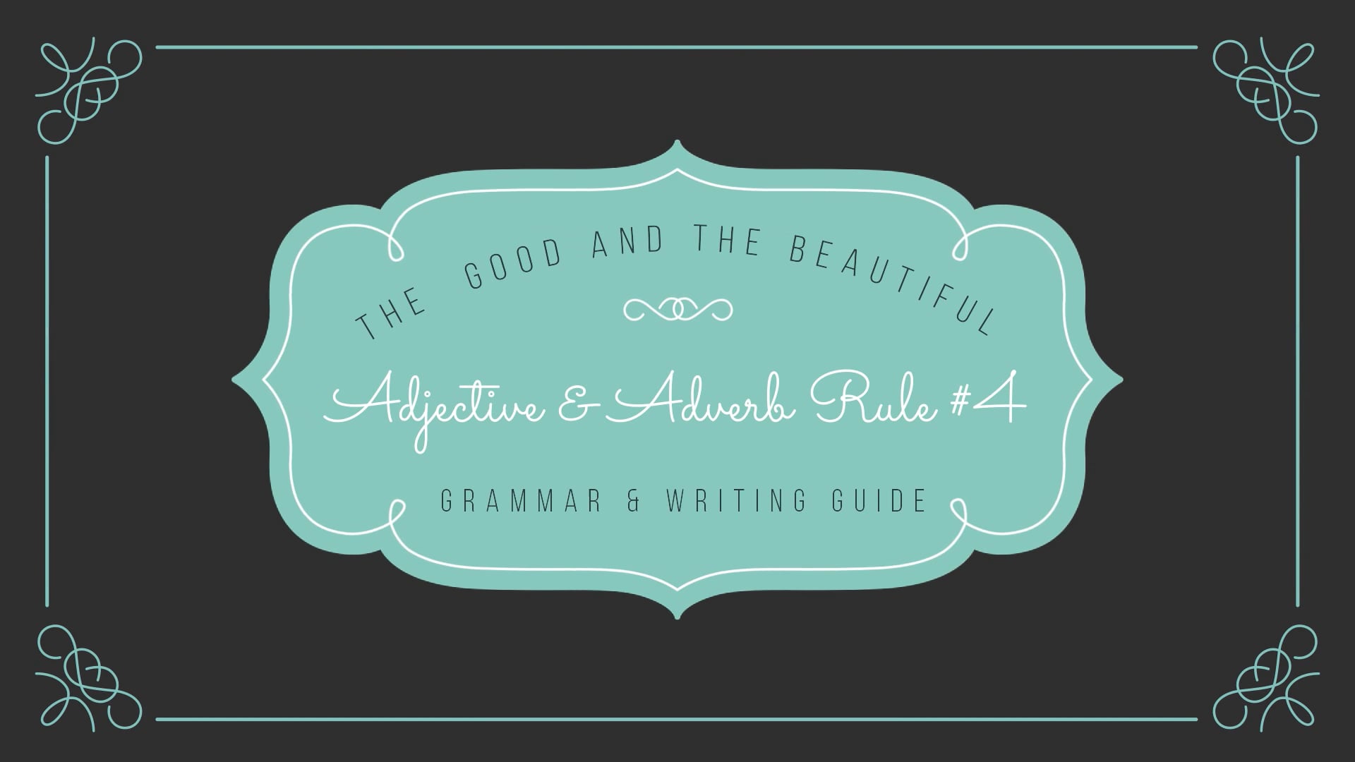 Adjective & Adverb Rule #4 on Vimeo