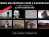 INNER PROJECTIONS FROM A BROKEN MAN (Remastered 2022)