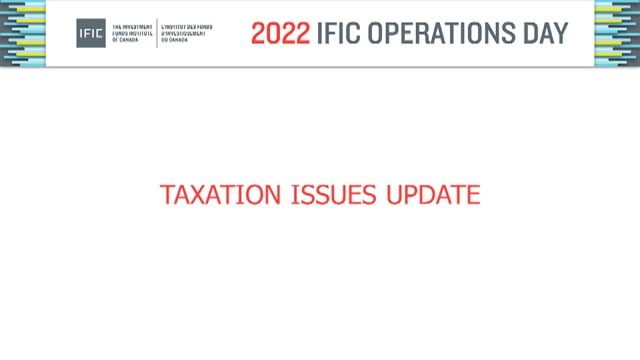 2022 Operations Day - Taxation Issues Update (June 7, 2022)