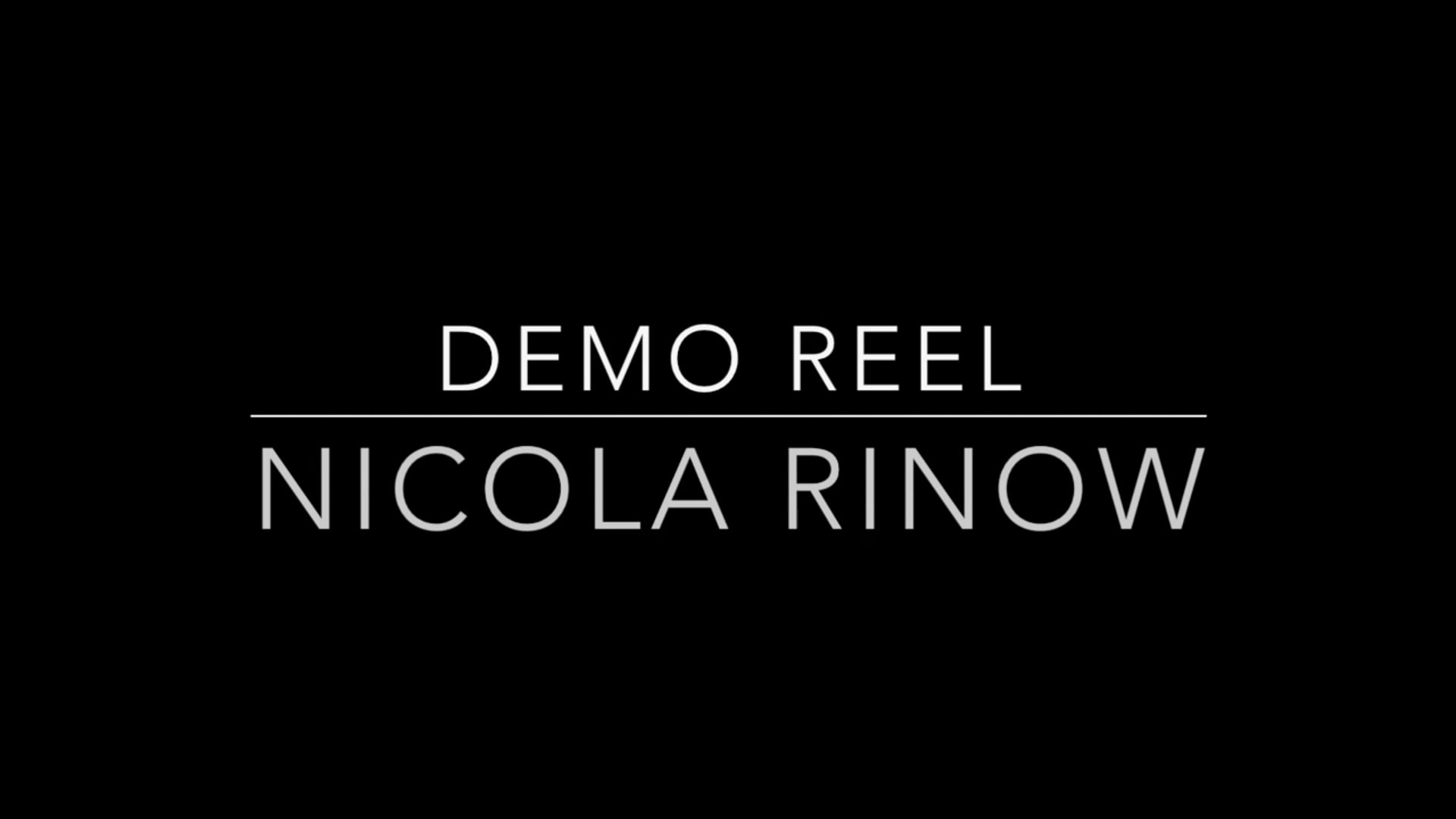 DEMO REEL NICOLA RINOW