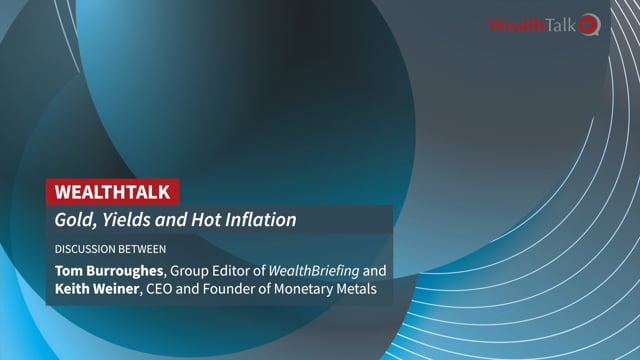 WEALTH TALK: Gold, Yields And Hot Inflation placholder image