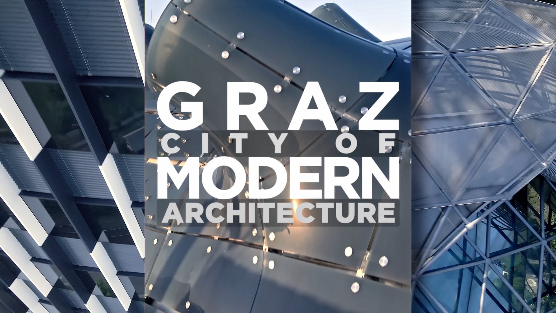 Graz - City of Modern Architecture