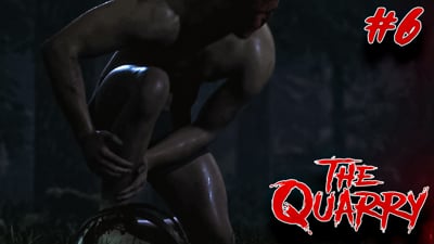 This Is Why You Don't Play In The Woods.. (The Quarry Ep.6)