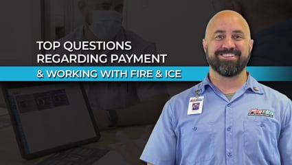 Top Questions Regarding Payment and Working with Fire & Ice